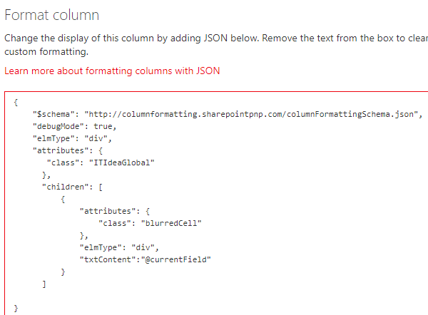 SPFx Column Formatting Using JSON Blur Field IT Idea